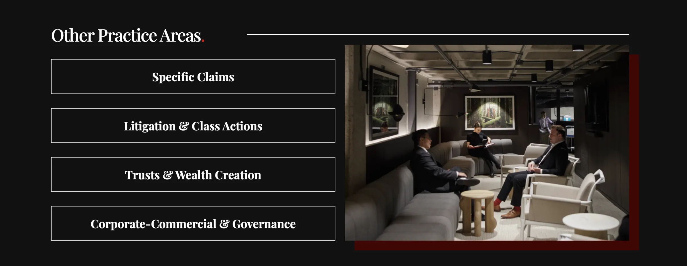 Other Practice Areas — litigation, trusts and corporate-commercial, listed beside an interior of the office.