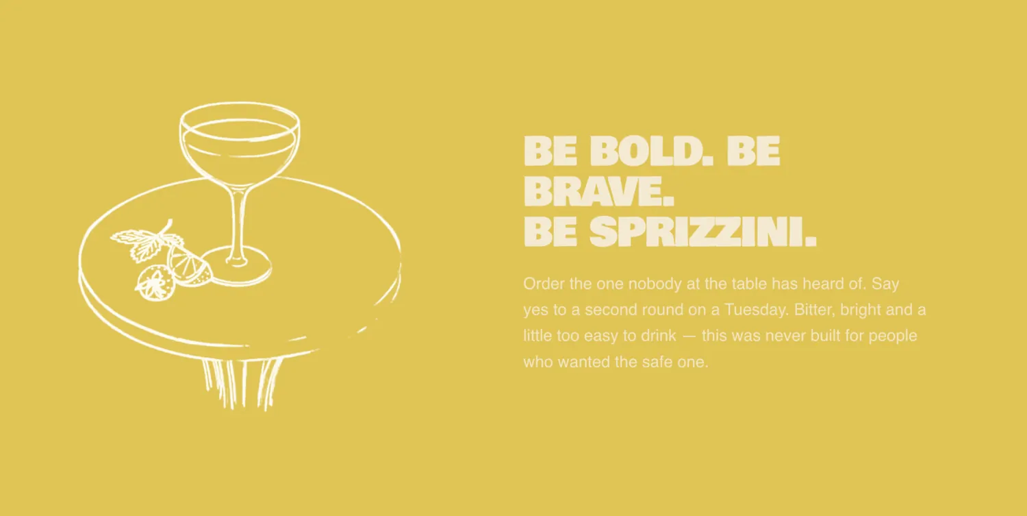 “Be bold. Be brave. Be Sprizzini.” on lemon yellow, closing the manifesto run.